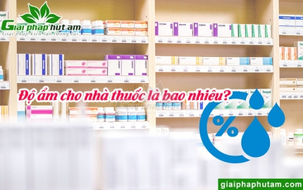 Độ Ẩm Cho Nhà Thuốc
