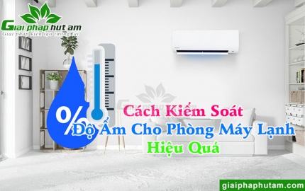 Độ Ẩm Cho Phòng Máy Lạnh