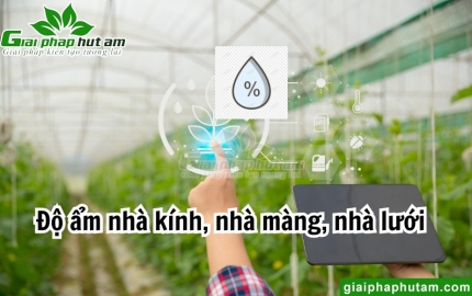 Độ ẩm nhà kính, nhà màng, nhà lưới