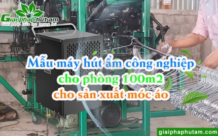 Máy Hút Ẩm Công Nghiệp Cho Phòng 100m2