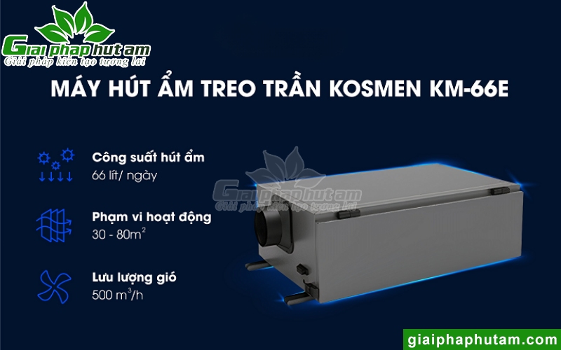 Máy hút ẩm treo trần Kosmen KM-66E sở hữu công suất lớn