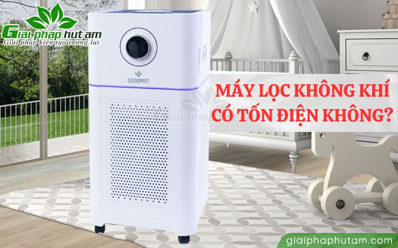 Máy lọc không khí có tốn điện không?