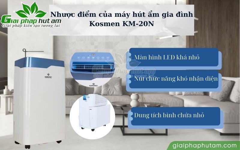 Nhược điểm của máy hút ẩm Kosmen KM-20N