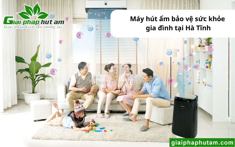 Máy Hút Ẩm Tại Hà Tĩnh giúp bảo vệ sức khỏe