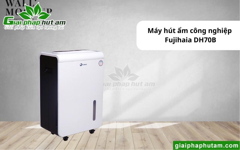 máy hút ẩm tại Trà Vinh FujiHaia DH70B