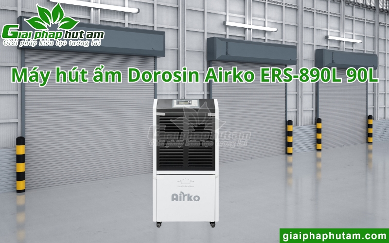 Máy Hút Ẩm 90L Dorosin Airko ERS-890L 