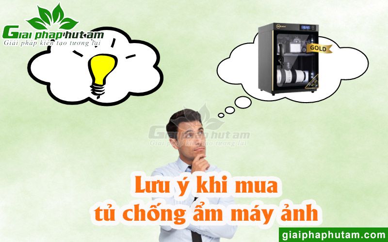 Các lưu ý khi chọn mua tủ chống ẩm 30l