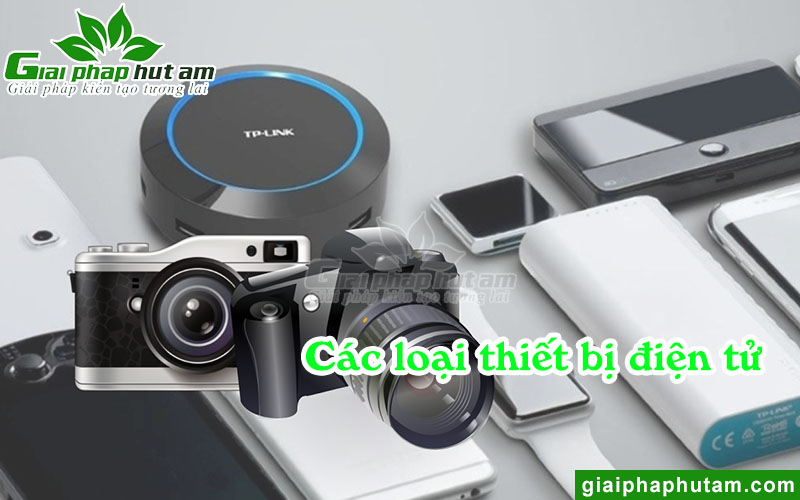 Các loại thiết bị kỹ thuật điện tử hiện nay