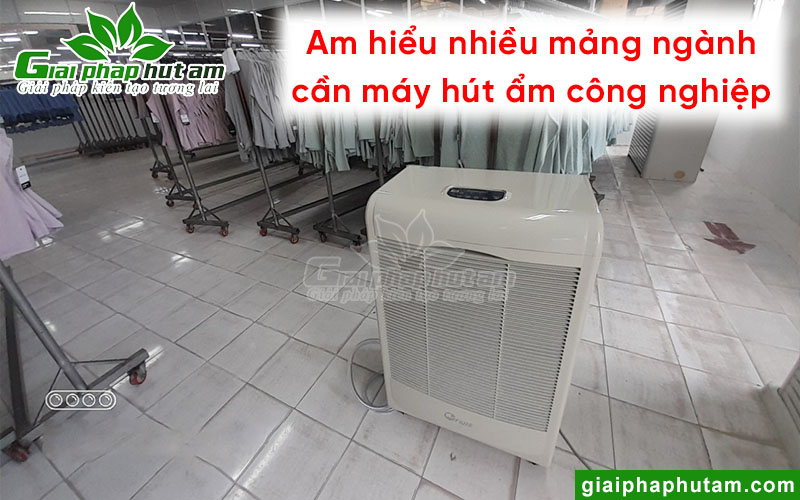 Hoàng Quân am hiểu chuyên sâu độ ẩm sản xuất ừng lĩnh vực công nghiệp