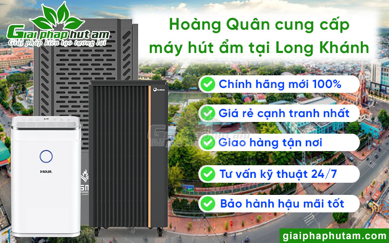 Hoàng Quân cung cấp máy hút ẩm chính hãng tại Long Khánh
