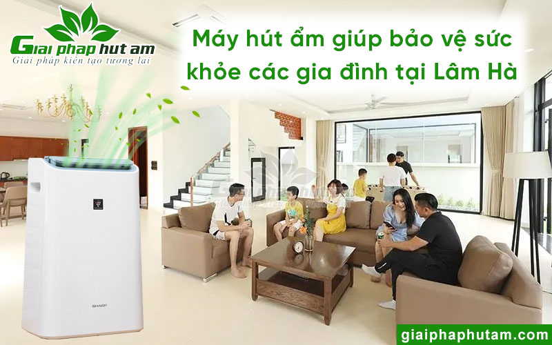 Trang bị máy hút ẩm giúp bảo vệ sức khỏe gia đình tại Lâm Hà