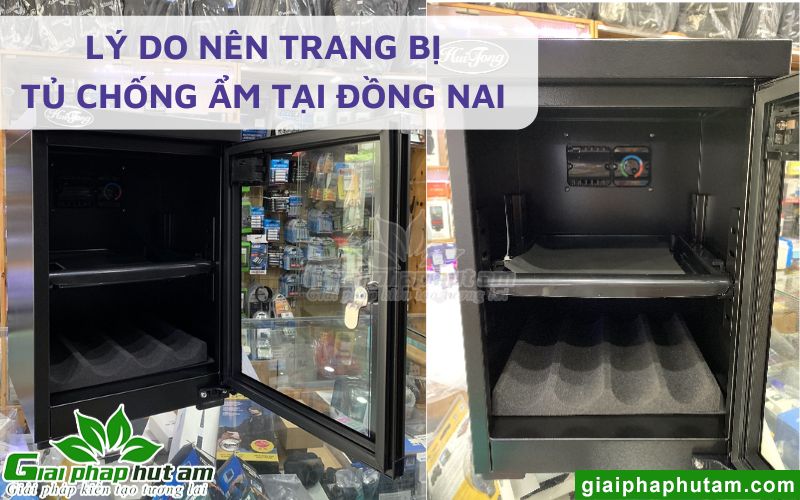 Lý do nên trang bị tủ chống ẩm tại Đồng Nai